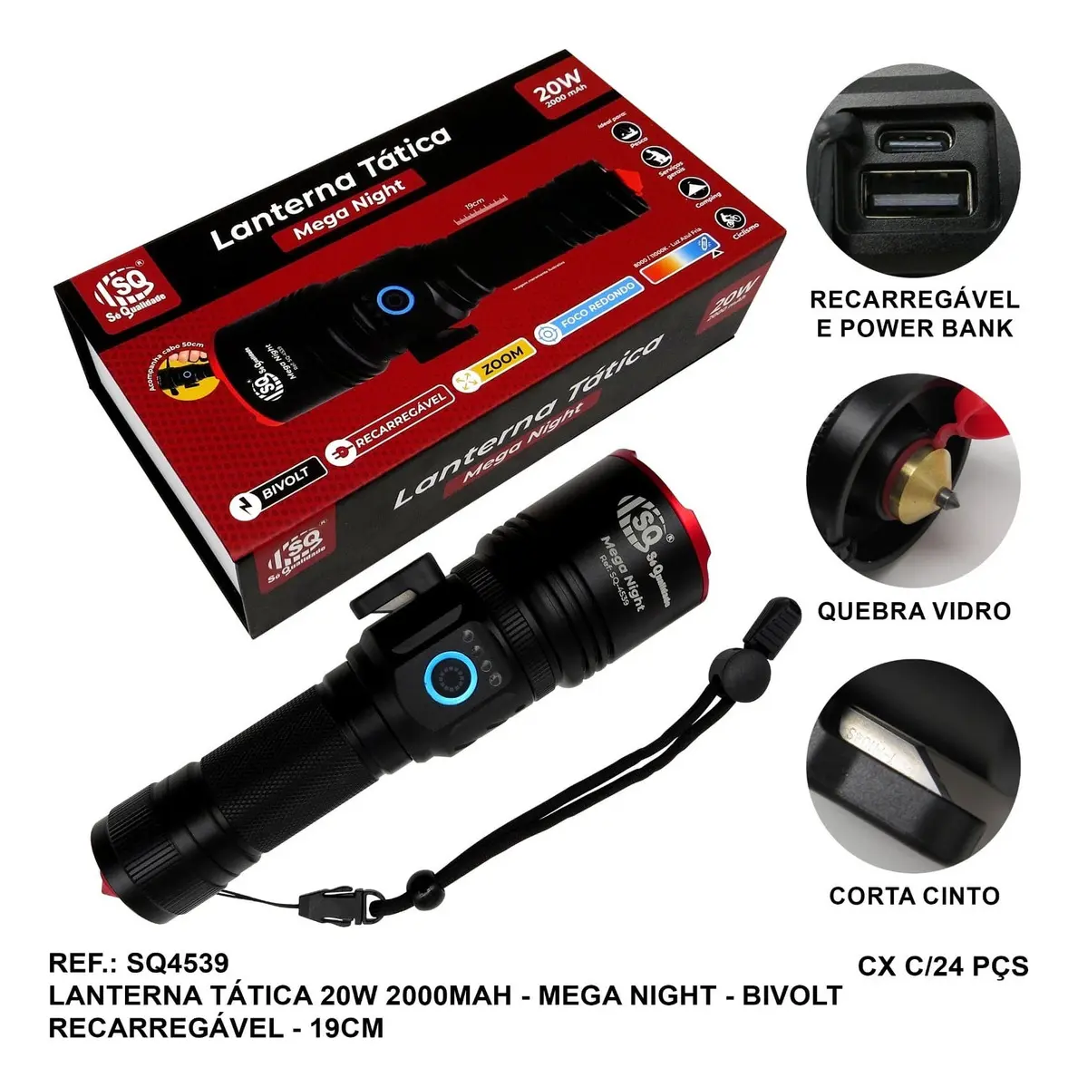 LANTERNA TÁTICA MEGA NIGHT